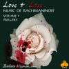 Love & Loss: Rachmaninoff Vol. I Preludes (CD)