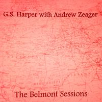 The Belmont Sessions by GS Harper