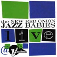 Live At Jardine's by New Red Onion Jazz Babies