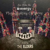 The Elders DVD - Live at the 90th Annual Plaza Lighting Celebration 2019  by The Elders
