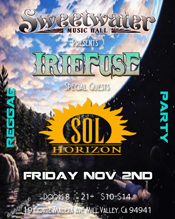 Nov 2nd Sweetwater Music Hall W Sol Horizon