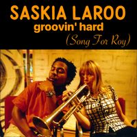 Groovin' hard by Saskia Laroo