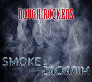 "Smoke And Mirrors" (EP CD + "12 Red Vinyl)  (April, 2019)  RVPrecords Netherlands
