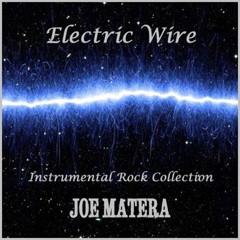 'Electric Wire' Digital Album (April 13, 2020) Mercury Fire Music
