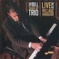 Bill Charlap Trio: Live at the Village Vanguard