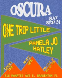 One Trip Little & Pamela Jo Hatley