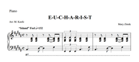 E-U-C-H-A-R-I-S-T Piano Sheet Music
