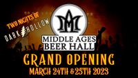 Dark Hollow Middle Ages Beer Hall Grand Opening  2 nights (see details)