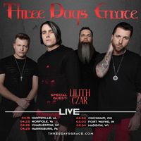 Three Days Grace / Lilith Czar Tour