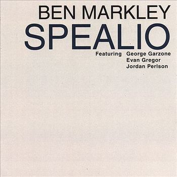 Spealio - Ben Markley featuring George Garzone
