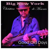 Good Old Days by Christian "Big New York" de Mesones