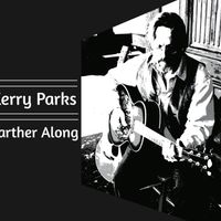 Farther Along by Kerry Parks with Steel Wound & Friends
