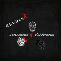 Somnolence & Dissonance (2018) by RevulsA