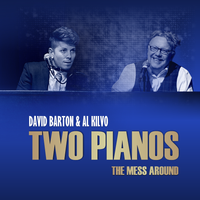 The Mess Around  by Two Pianos 