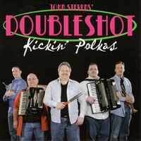Kickin Polkas by JOHN STEVENS' DOUBLESHOT