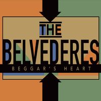 Beggar's Heart by The Belvederes