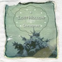 A Lost Hollow Christmas by Lost Hollow