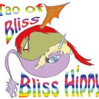 Tao of Bliss by Bliss Hippy