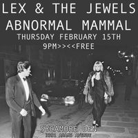 Lex & The Jewels / Abnormal Mammal