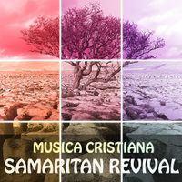 Otras Canciones Cristianas en Español by Samaritan Revival