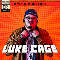 "LUKE CAGE" (SINGLE) by KYREN MONTEIRO
