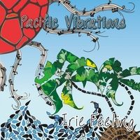 Irie Feeling by Pacific Vibrations