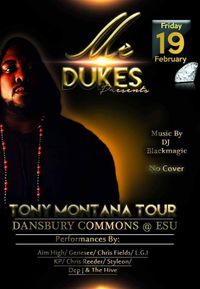 Mr Dukes: Tony Montana Tour