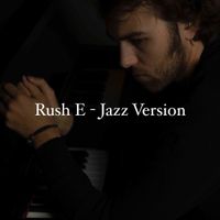 Rush E Jazz Version