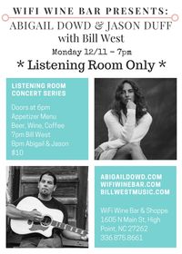 Bill West & Abigail Dowd with Jason Duff in a listening room setting at Wifi Wine Bar