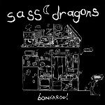NBR-014 Sass Dragons "Bonkaroo!" LP

