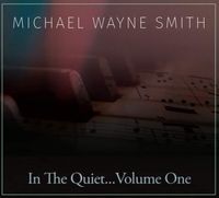 In The Quiet...Volume One: (2018)