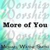 MORE OF YOU CD / SOUNDTRACK COMBO: CD and Tracks