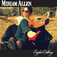 Eagles Calling by Miriam Allen