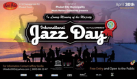 Phuket UNESCO International Jazz Day 2017