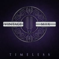 Timeless by Vintage Mix 