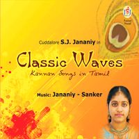 Classic Waves - Kannan Songs In Tamil by S. J. Jananiy
