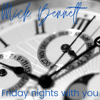 Friday nights with You by www.mickbennett.com