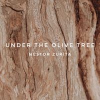 Under the Olive Tree by Nestor Zurita