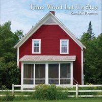 Time Won't Let Us Stay: CD