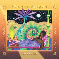 Oasis Night (mp3) by Shastro