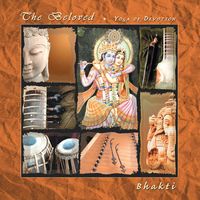 The Beloved by Bhakti