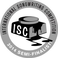 International Songwriting Competition 2014 Semi-Finalist!