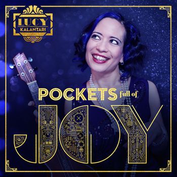 Pockets Full of Joy - Album - 2014
