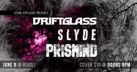 PRISMIND opens for Slyde and Driftglass