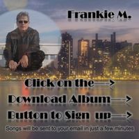 Join My Mailing List get 3 Free Downloads by Frankie M.