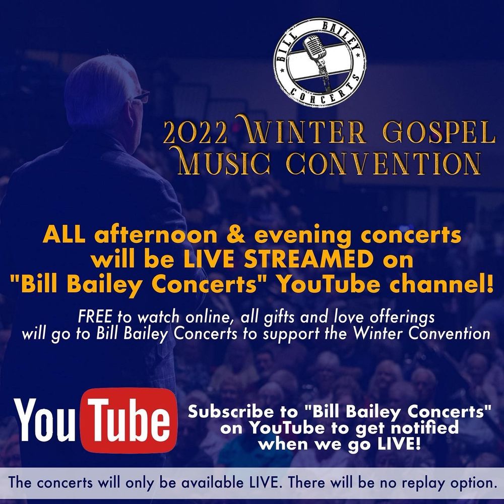Bill Bailey's 2022 Winter Gospel Music Convention
