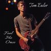 Fool Me Once: EP - Tom Euler "Fool Me Once"