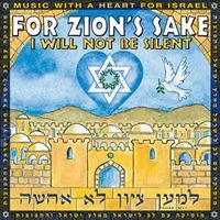 For Zion's Sake I Will Not Be Silent: CD