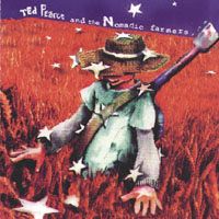 Ted Pearce & Nomadic Farmers by Ted Pearce