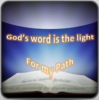 God's word is the light for my path
